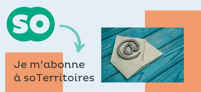 Inscritption aux newsletters soTerriotires et soNews